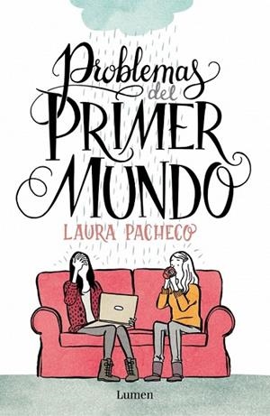 PROBLEMAS DEL PRIMER MUNDO | 9788426401472 | PACHECO, LAURA | Llibreria L'Odissea - Libreria Online de Vilafranca del Penedès - Comprar libros