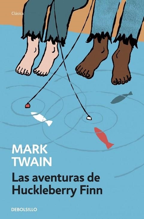 LAS AVENTURAS DE HUCKLEBERRY FINN | 9788490623725 | TWAIN, MARK | Llibreria L'Odissea - Libreria Online de Vilafranca del Penedès - Comprar libros