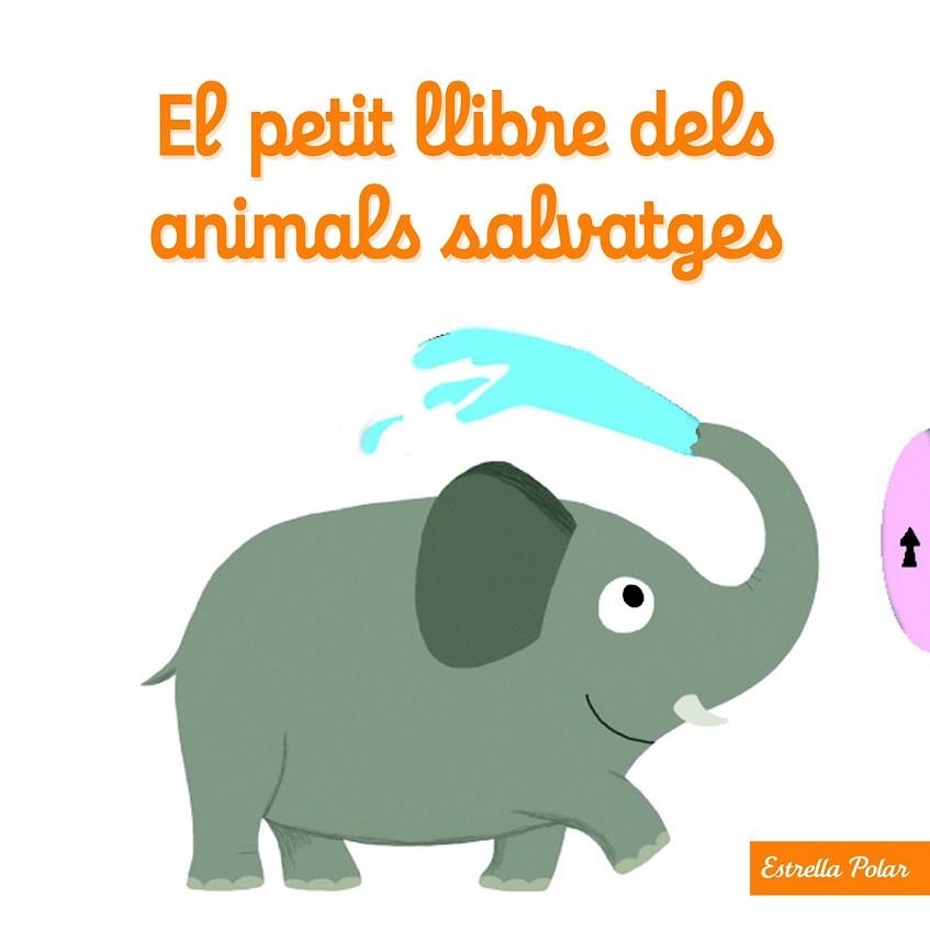 EL PETIT LLIBRE DELS ANIMALS SALVATGES | 9788490574812 | NATHALIE CHOUX | Llibreria Online de Vilafranca del Penedès | Comprar llibres en català
