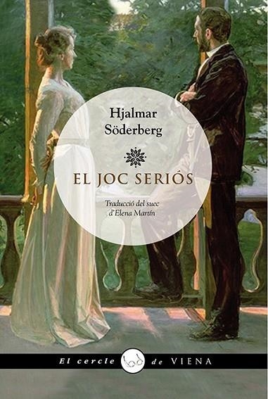 EL JOC SERIÓS | 9788483308004 | SÖDERBERG, HJALMAR | Llibreria L'Odissea - Libreria Online de Vilafranca del Penedès - Comprar libros