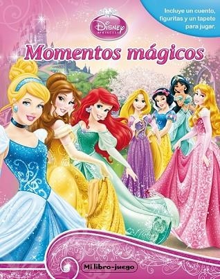 PRINCESAS MI LIBRO-JUEGO MOMENTOS MÁGICOS | 9788499514260 | DISNEY | Llibreria L'Odissea - Libreria Online de Vilafranca del Penedès - Comprar libros