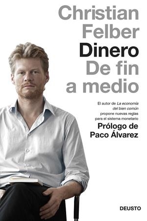 DINERO DE FIN A MEDIO | 9788423419050 | FELBER, CHRISTIAN | Llibreria L'Odissea - Libreria Online de Vilafranca del Penedès - Comprar libros