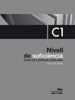 SOLUCIONARI NOU NIVELL C1 DE CATALÀ | 9788498047899 | HERMES EDITORA GENERAL, S.A.U./BADIA PUJOL, JOAN/BRUGAROLAS CAMPS, NÚRIA/GRIFOLL ÀVILA, JORDI | Llibreria Online de Vilafranca del Penedès | Comprar llibres en català