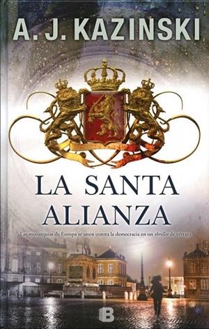 LA SANTA ALIANZA | 9788466655484 | KAZINSKI, A.J. | Llibreria L'Odissea - Libreria Online de Vilafranca del Penedès - Comprar libros