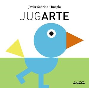 JUGARTE | 9788467861488 | SOBRINO, JAVIER | Llibreria Online de Vilafranca del Penedès | Comprar llibres en català