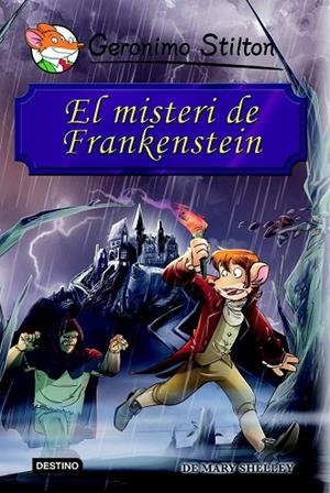 EL MISTERI DE FRANKENSTEIN | 9788490573686 | STILTON, GERONIMO | Llibreria Online de Vilafranca del Penedès | Comprar llibres en català
