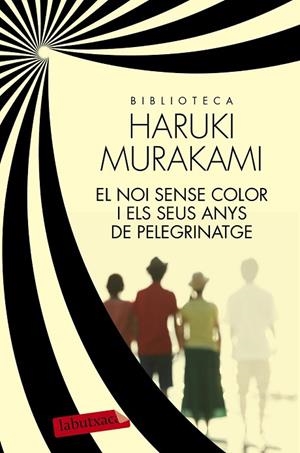 EL NOI SENSE COLOR I ELS SEUS ANYS DE PELEGRINATGE | 9788499309170 | MURAKAMI, HARUKI | Llibreria Online de Vilafranca del Penedès | Comprar llibres en català