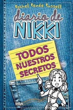 DIARIO DE NIKKI TODOS NUESTROS SECRETOS | 9788427208155 | RENEE RUSSELL, RACHEL | Llibreria Online de Vilafranca del Penedès | Comprar llibres en català