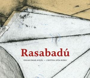 RASABADÚ | 9788494285417 | AVILÉS MARTÍNEZ, ÉDGAR OMAR | Llibreria L'Odissea - Libreria Online de Vilafranca del Penedès - Comprar libros