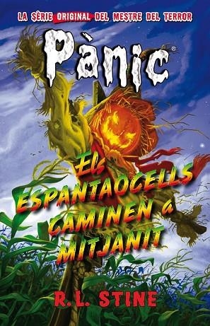 PANIC 2 ELS ESPANTAOCELLS CAMINEN A MITJANIT | 9788415709855 | STINE, R L | Llibreria L'Odissea - Libreria Online de Vilafranca del Penedès - Comprar libros