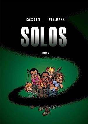 SOLOS 2 | 9788415850557 | VEHLMANN, FABIEN/GAZZOTTI, BRUNO | Llibreria L'Odissea - Libreria Online de Vilafranca del Penedès - Comprar libros