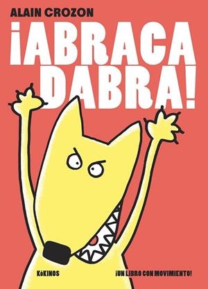 ABRACADABRA! | 9788416126002 | CROZON, ALAIN | Llibreria L'Odissea - Libreria Online de Vilafranca del Penedès - Comprar libros
