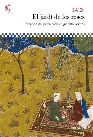 EL JARDÍ DE LES ROSES | 9788492405817 | SA'DI | Llibreria Online de Vilafranca del Penedès | Comprar llibres en català