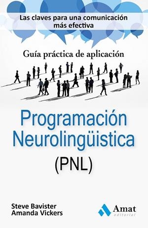 PROGRAMACION NEUROLINGUISTICA (PNL) | 9788497357524 | VICKERS, AMANDA/BAVISTER, STEVE | Llibreria L'Odissea - Libreria Online de Vilafranca del Penedès - Comprar libros