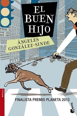 EL BUEN HIJO | 9788408132493 | GONZALEZ SINDE, ANGELES | Llibreria L'Odissea - Libreria Online de Vilafranca del Penedès - Comprar libros