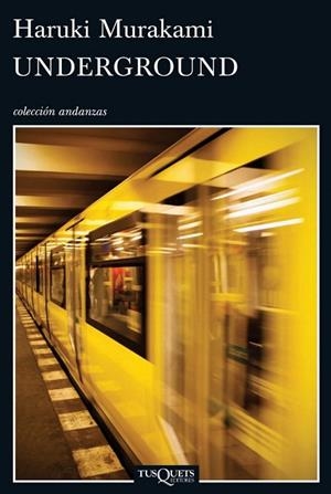 UNDERGROUND | 9788483839492 | MURAKAMI, HARUKI | Llibreria L'Odissea - Libreria Online de Vilafranca del Penedès - Comprar libros