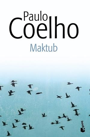 MAKTUB | 9788408131908 | COELHO, PAULO | Llibreria L'Odissea - Libreria Online de Vilafranca del Penedès - Comprar libros