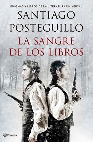 LA SANGRE DE LOS LIBROS | 9788408132424 | POSTEGUILLO, SANTIAGO | Llibreria Online de Vilafranca del Penedès | Comprar llibres en català