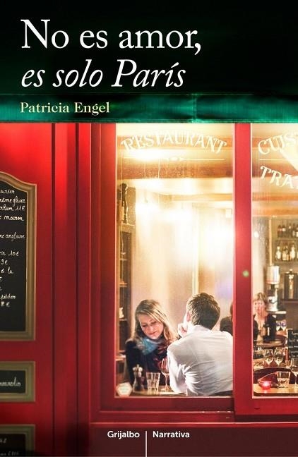 NO ES AMOR ES SOLO PARÍS | 9788425352218 | ENGEL, PATRICIA | Llibreria L'Odissea - Libreria Online de Vilafranca del Penedès - Comprar libros