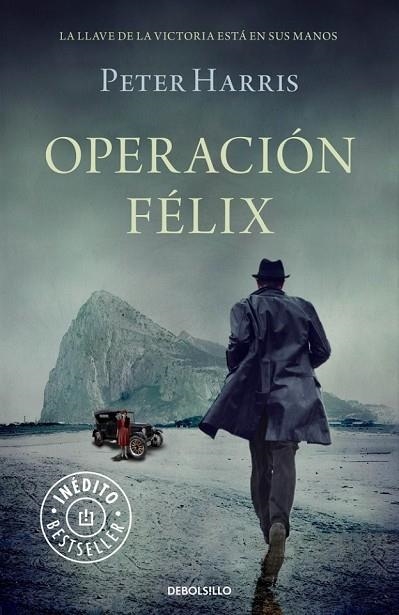 OPERACIÓN FÉLIX | 9788490623671 | HARRIS, PETER | Llibreria L'Odissea - Libreria Online de Vilafranca del Penedès - Comprar libros