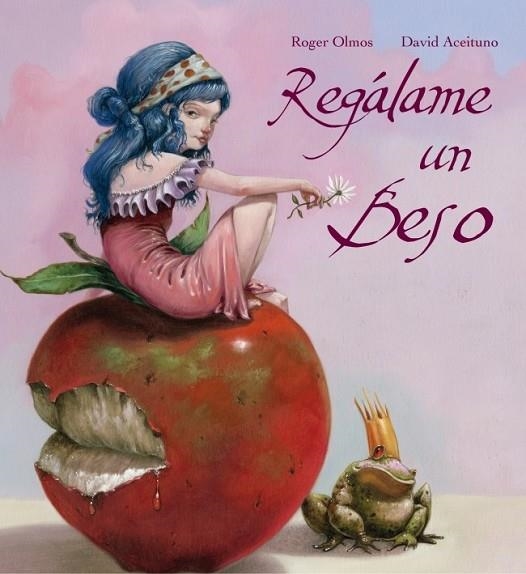 REGÁLAME UN BESO | 9788448840563 | OLMOS, ROGER / ACEITUNO, DAVID | Llibreria L'Odissea - Libreria Online de Vilafranca del Penedès - Comprar libros