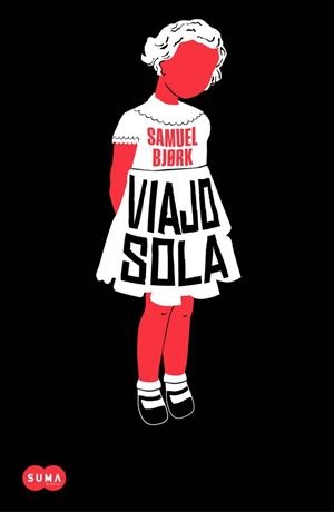 VIAJO SOLA | 9788483656891 | BJORK, SAMUEL | Llibreria Online de Vilafranca del Penedès | Comprar llibres en català