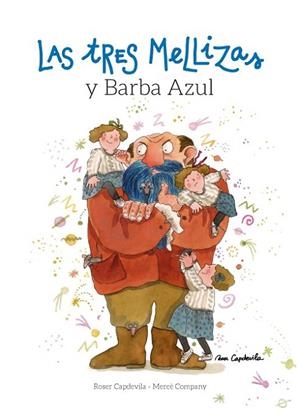 LAS TRES MELLIZAS Y BARBA AZUL | 9788416012206 | COMPANY, MERCÈ | Llibreria Online de Vilafranca del Penedès | Comprar llibres en català
