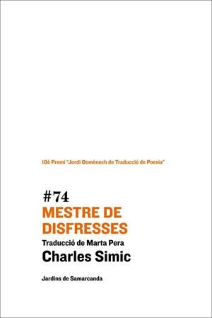 MESTRE DE DISFRESSES | 9788497665247 | SIMIC, CHARLES | Llibreria L'Odissea - Libreria Online de Vilafranca del Penedès - Comprar libros