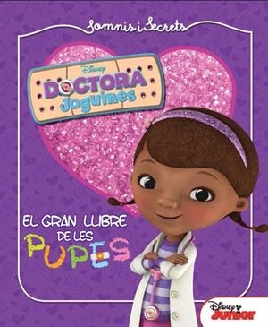 DOCTORA JOGUINES EL GRAN LLIBRE DE LES PUPES | 9788415853312 | AA. VV. | Llibreria Online de Vilafranca del Penedès | Comprar llibres en català