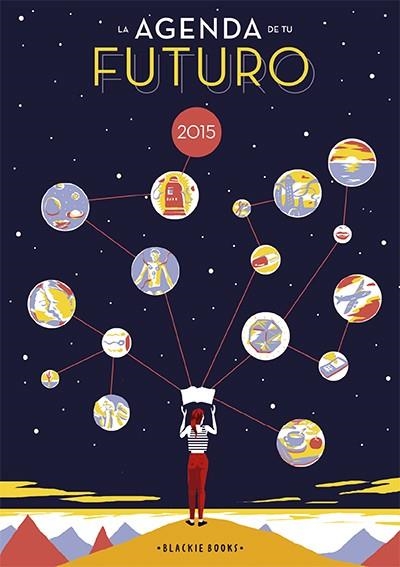 LA AGENDA DE TU FUTURO 2015 | 9788494258091 | AA. VV. | Llibreria L'Odissea - Libreria Online de Vilafranca del Penedès - Comprar libros