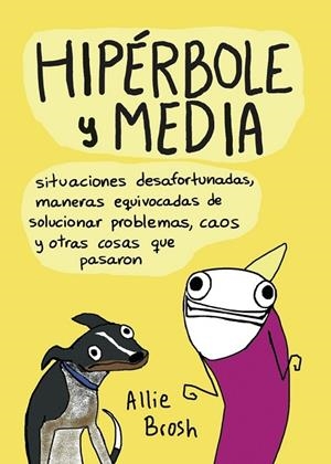 HIPÉRBOLE Y MEDIA | 9788416223077 | BROSH, ALLIE | Llibreria L'Odissea - Libreria Online de Vilafranca del Penedès - Comprar libros