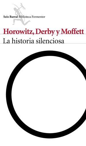 LA HISTORIA SILENCIOSA | 9788432223174 | HOROWITZ / DERBY / MOFFETT | Llibreria Online de Vilafranca del Penedès | Comprar llibres en català