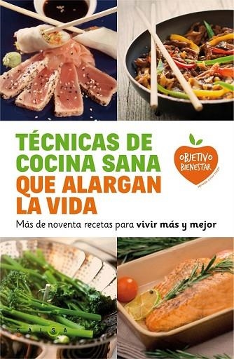 TÉCNICAS DE COCINA SANA QUE ALARGAN LA VIDA | 9788415193548 | AA. VV. | Llibreria Online de Vilafranca del Penedès | Comprar llibres en català