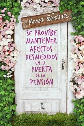 SE PROHÍBE MANTENER AFECTOS DESMEDIDOS EN LA PUERTA DE LA PENSIÓN | 9788467041910 | SANCHEZ, MAMEN | Llibreria L'Odissea - Libreria Online de Vilafranca del Penedès - Comprar libros