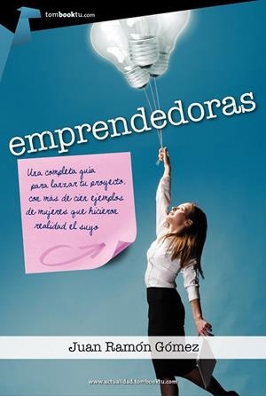 EMPRENDEDORAS | 9788415747451 | GÓMEZ GÓMEZ, JUAN RAMÓN | Llibreria Online de Vilafranca del Penedès | Comprar llibres en català