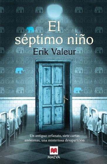 EL SÉPTIMO NIÑO | 9788415893417 | VALEUR, ERIK | Llibreria L'Odissea - Libreria Online de Vilafranca del Penedès - Comprar libros