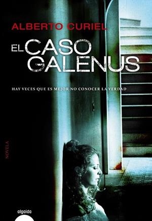 EL CASO GALENUS | 9788490671207 | CURIEL, ALBERTO | Llibreria L'Odissea - Libreria Online de Vilafranca del Penedès - Comprar libros