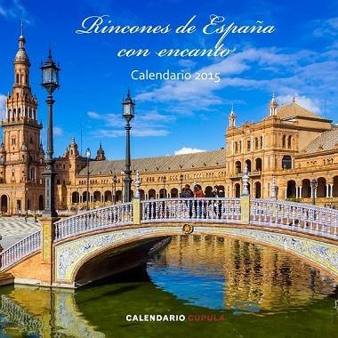 CALENDARIO RINCONES DE ESPAÑA CON ENCANTO 2015 | 9788448019723 | AA. VV. | Llibreria L'Odissea - Libreria Online de Vilafranca del Penedès - Comprar libros