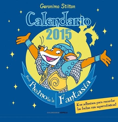 CALENDARIO GERONIMO STILTON 2015 | 9788448019938 | STILTON, GERONIMO | Llibreria L'Odissea - Libreria Online de Vilafranca del Penedès - Comprar libros