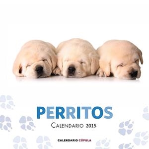 CALENDARIO PERRITOS 2015 | 9788448019747 | AA. VV. | Llibreria Online de Vilafranca del Penedès | Comprar llibres en català