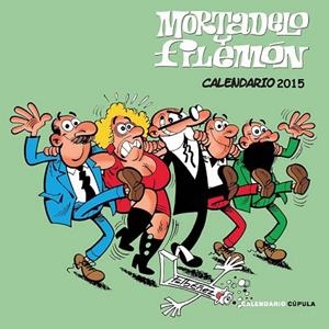 CALENDARIO MORTADELO Y FILEMÓN 2015 | 9788448019983 | IBAÑEZ, FRANCISCO | Llibreria Online de Vilafranca del Penedès | Comprar llibres en català