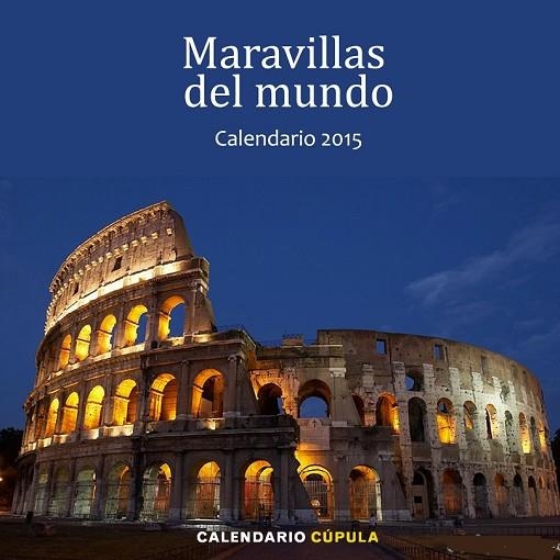 CALENDARIO MARAVILLAS DEL MUNDO 2015 | 9788448008635 | AA. VV. | Llibreria L'Odissea - Libreria Online de Vilafranca del Penedès - Comprar libros