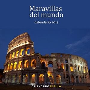 CALENDARIO MARAVILLAS DEL MUNDO 2015 | 9788448008635 | AA. VV. | Llibreria Online de Vilafranca del Penedès | Comprar llibres en català