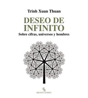 DESEO DE INFINITO | 9788494263811 | XUAN THUAN, TRINH | Llibreria Online de Vilafranca del Penedès | Comprar llibres en català