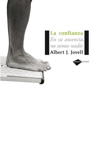 LA CONFIANZA | 9788493596279 | JOVELL, ALBERT | Llibreria L'Odissea - Libreria Online de Vilafranca del Penedès - Comprar libros