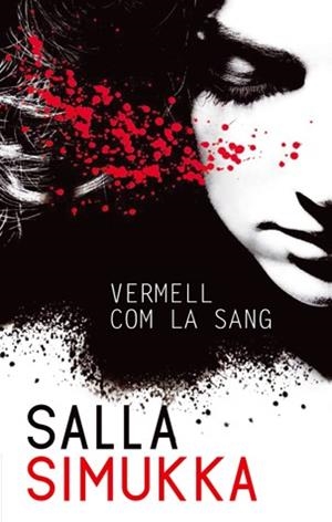 VERMELL COM LA SANG | 9788494080180 | SIMUKKA, SALLA | Llibreria Online de Vilafranca del Penedès | Comprar llibres en català