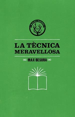 LA TÈCNICA MERAVELLOSA | 9788494188831 | BESORA, MAX  | Llibreria L'Odissea - Libreria Online de Vilafranca del Penedès - Comprar libros