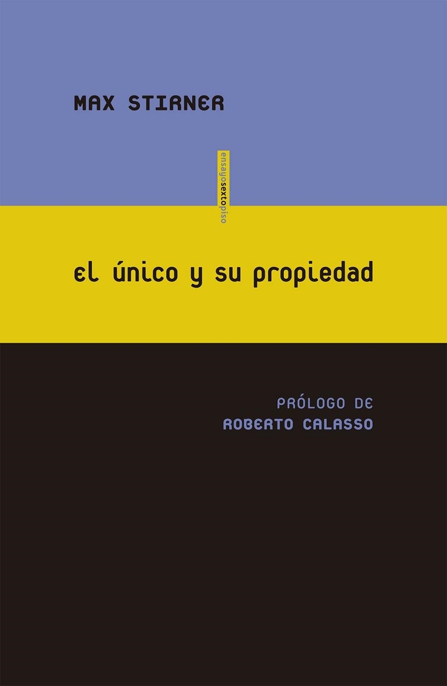 EL ÚNICO Y SU PROPIEDAD | 9788415601845 | STIRNER, MAX | Llibreria L'Odissea - Libreria Online de Vilafranca del Penedès - Comprar libros