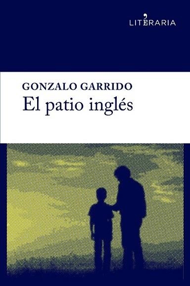 EL PATIO INGLÉS | 9788415900733 | GARRIDO ÁVILA, GONZALO | Llibreria Online de Vilafranca del Penedès | Comprar llibres en català