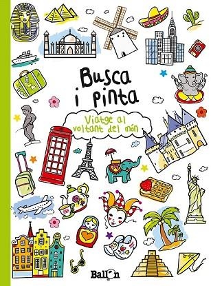 BUSCA I PINTA VIATGE AL VOLTANT DEL MÓN | 9789037493665 | AA. VV. | Llibreria L'Odissea - Libreria Online de Vilafranca del Penedès - Comprar libros